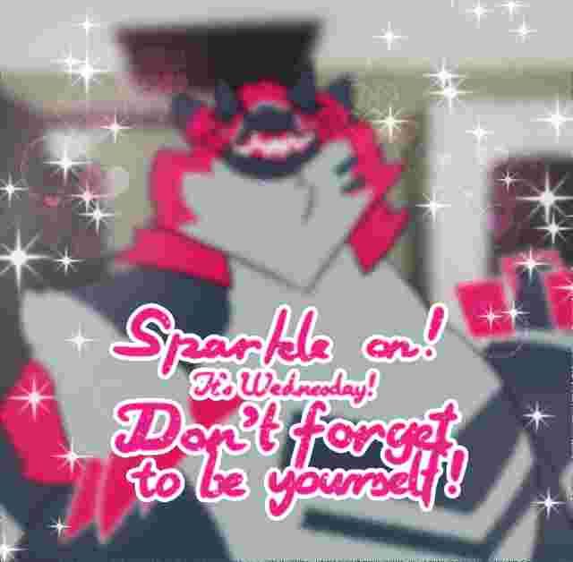 Sebastian, a Cloudbeast, smiling and doing the jermaSlay pose. Text is superimposed on the image; 'Sparkle on! It's Wednesday! Don't forget to be yourself!'